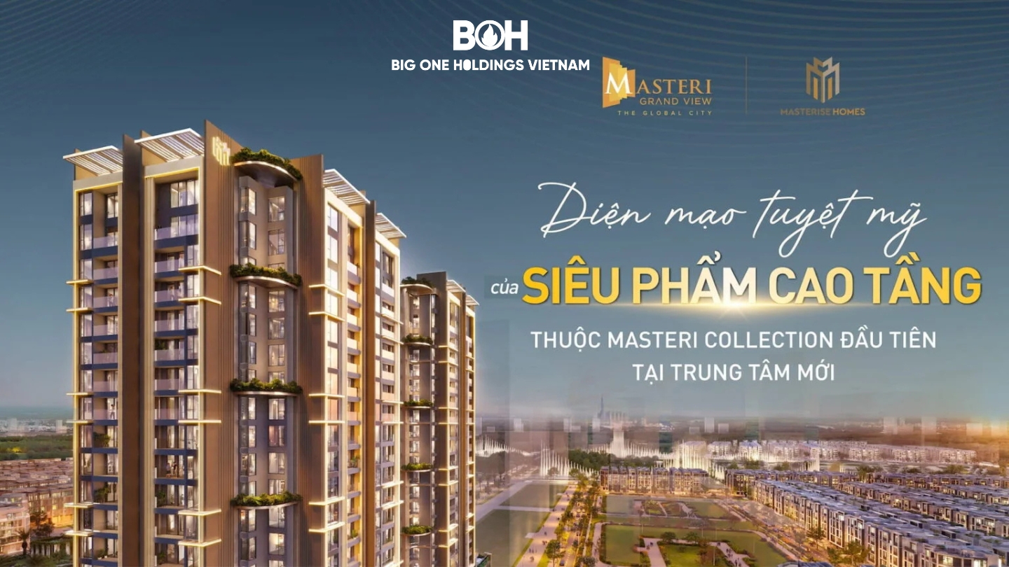 Masteri Grand View Thủ Đức – Phân Khu Cao Tầng Tại Global City